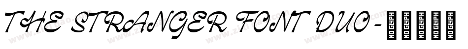 THE STRANGER FONT DUO字体转换